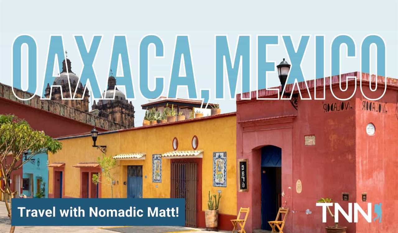 TNN tours in Mexico featuring large graphic text and colorful buildings in Oaxaca, Mexico