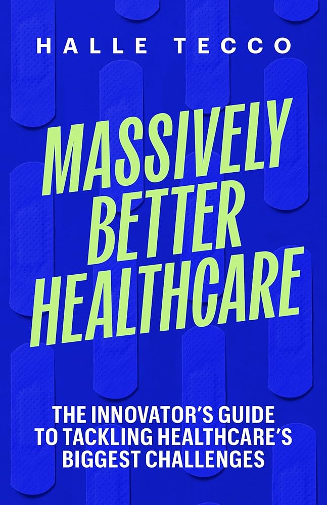 Massively Better Healthcare, a review